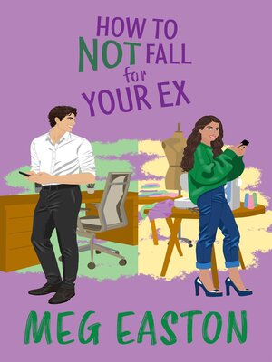 cover image of How to Not Fall for Your Ex